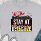 Stay at home detective-DTF