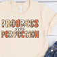 Progress over perfection-DTF