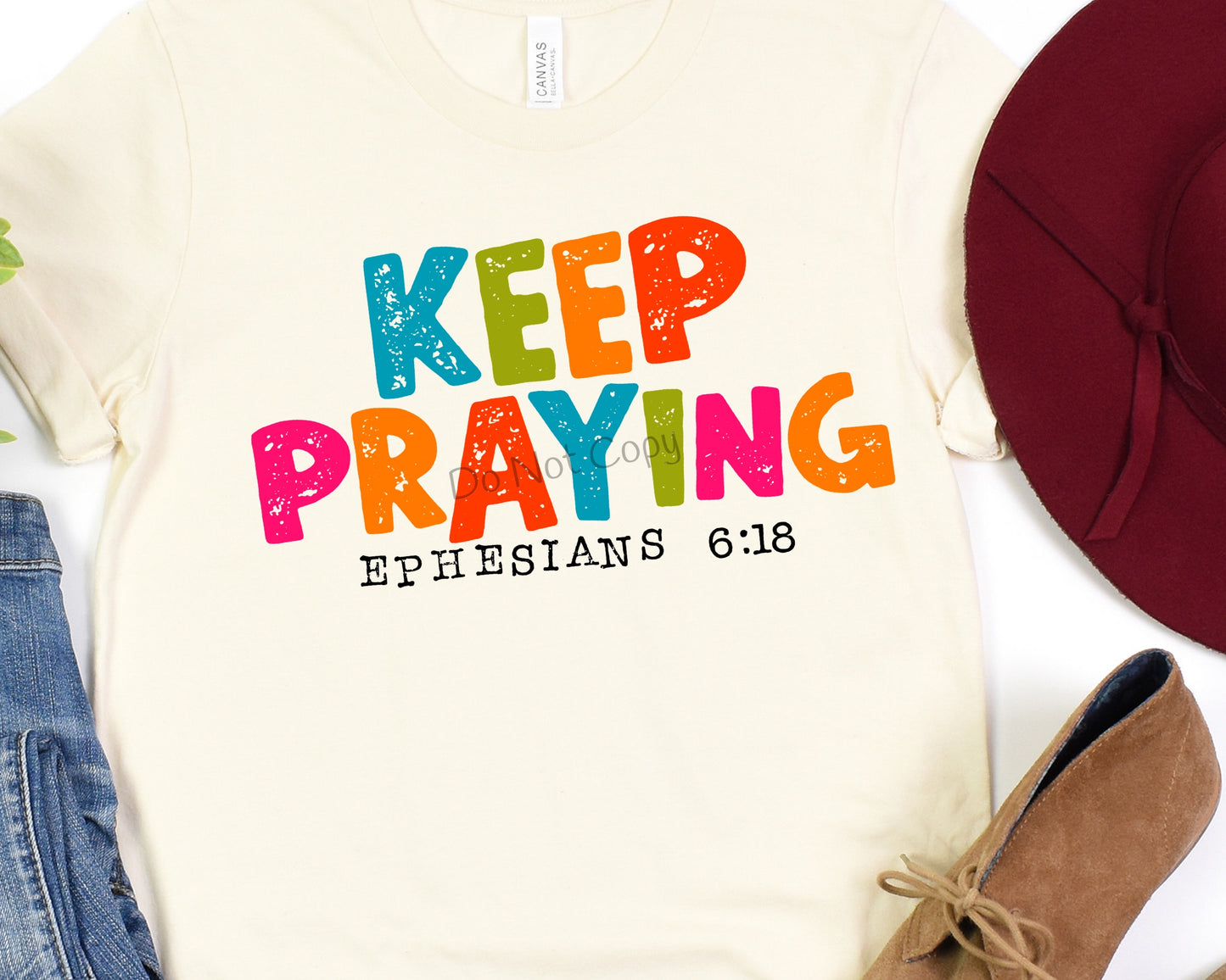 Keep praying Ephesians 6:18-DTF