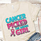 Cancer picked the wrong girl-DTF