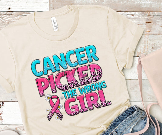Cancer picked the wrong girl-DTF