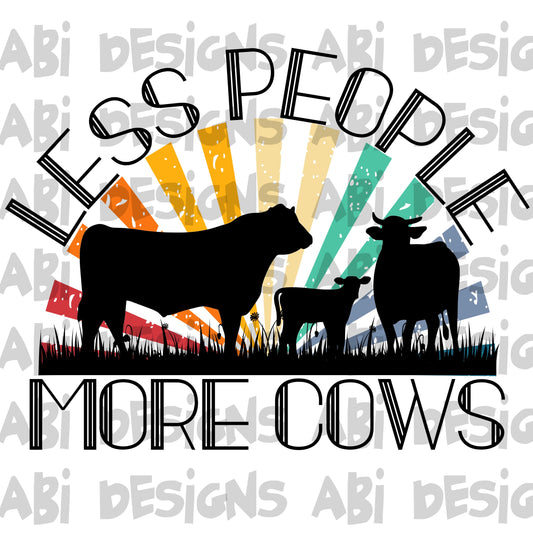 Less people more cows-DTF