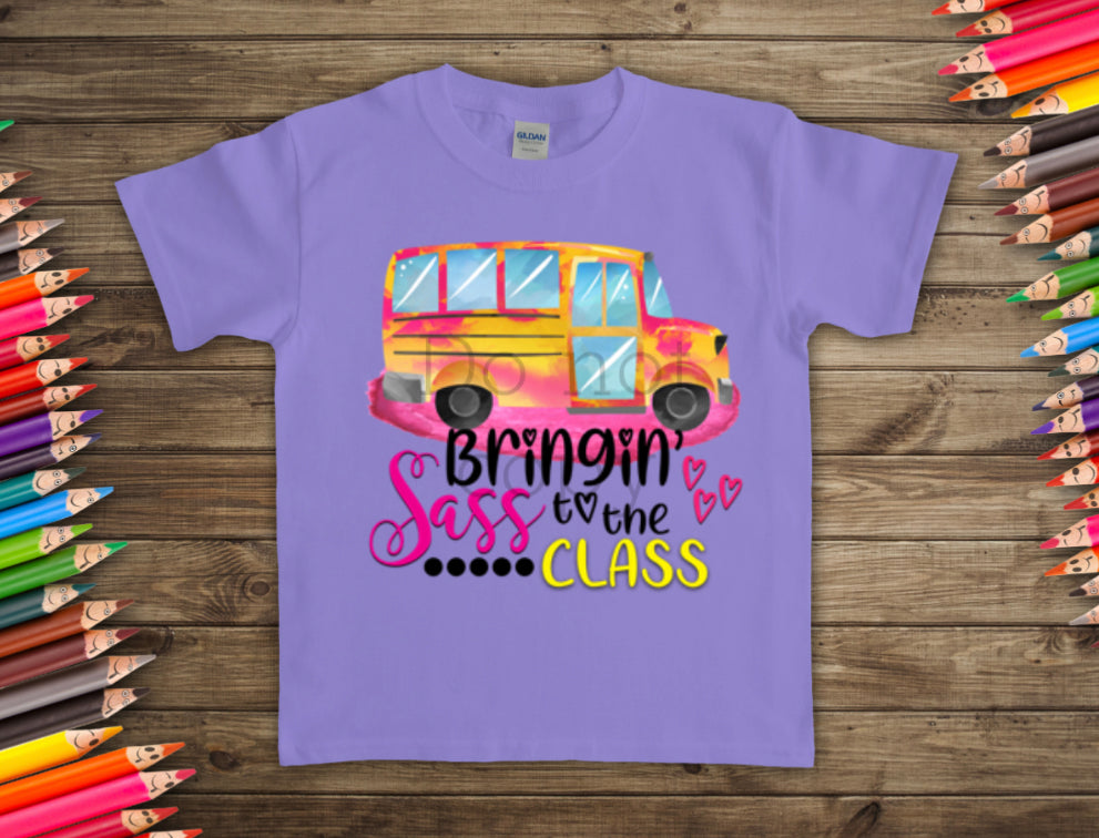 Bringin sass to class -DTF