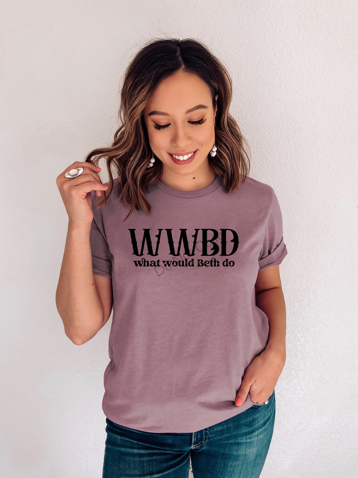 WWBD what would Beth do-DTF