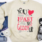 You make my heart go giddy up-DTF