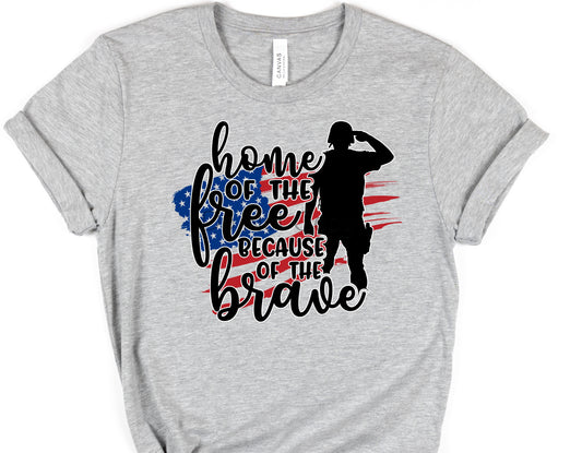 Home of the free because of the brave-DTF