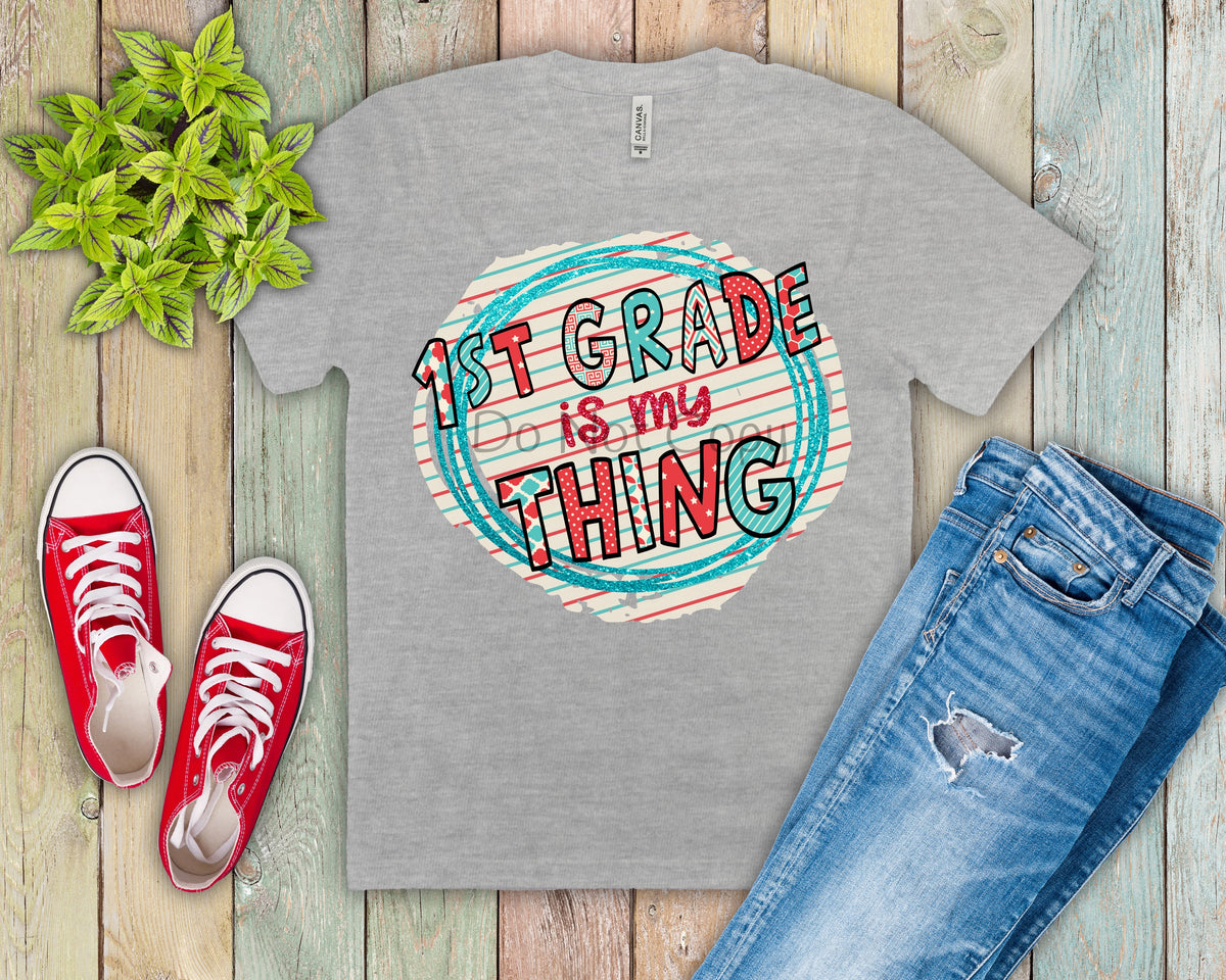 1st grade is my thing lines-DTF