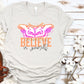 Believe in yourself- DTF
