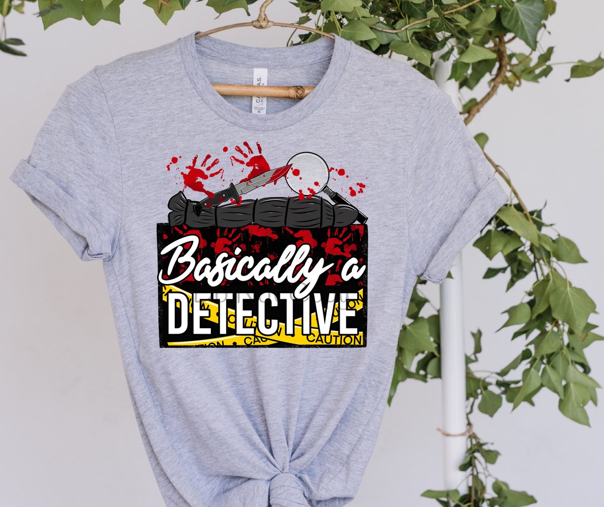 Basically a detective-DTF