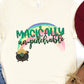 Magically Un-pinchable-DTF