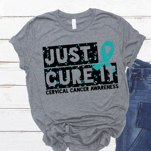 Just cure it cervical cancer awareness-DTF