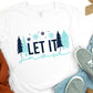 Let it snow-DTF