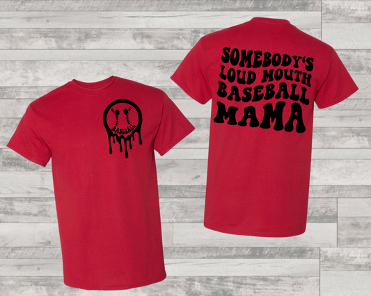 Somebodies loud mouth Baseball mama (FRONT)- DTF