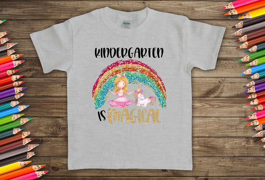 Kindergarten is magical -DTF