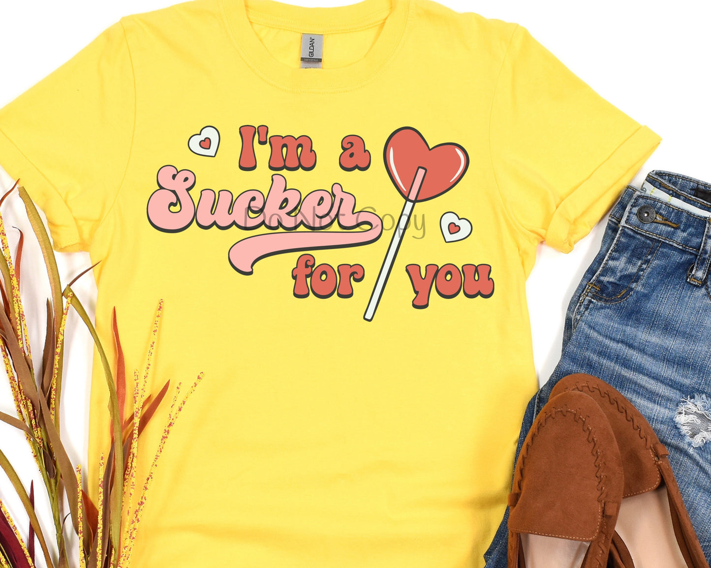 I’m a sucker for you -Screen Print