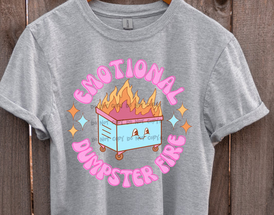 Emotional Dumpster fire-DTF