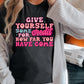 Give yourself some credit for how far you have come-DTF