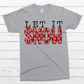 Let it snow - DTF