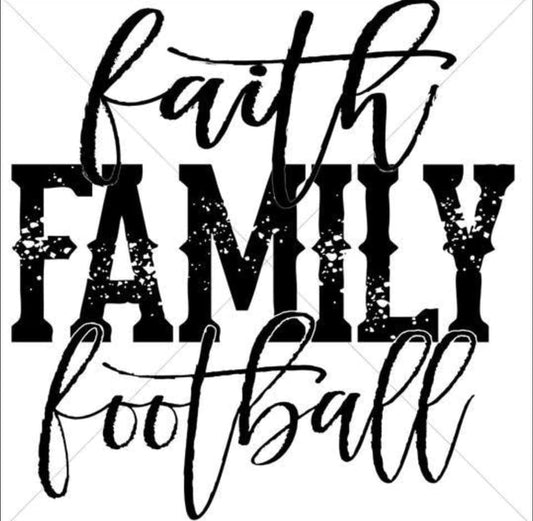 Faith Family Football -Sublimation