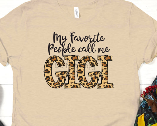 My favorite  people call me Gigi-DTF