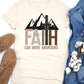Faith can move mountains-DTF