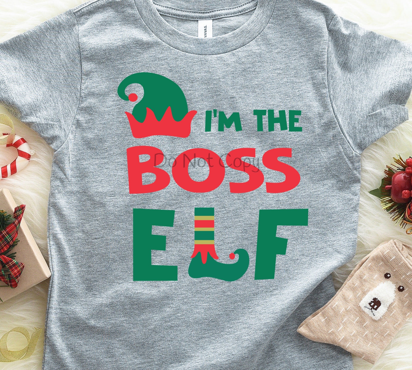I’m the boss elf-DTF