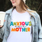 Anxious as a mother-DTF