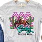 Cowboy take me away-DTF