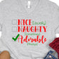 Nice naughty adorable -DTF