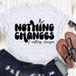 Nothing changes if nothing changes - DTF