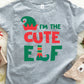I’m the cute elf-DTF