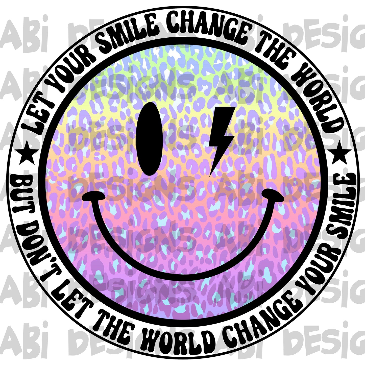 Let your smile change the world-DTF