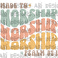 Made to worship-DTF