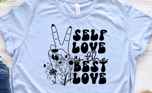 Self love is the best love-DTF