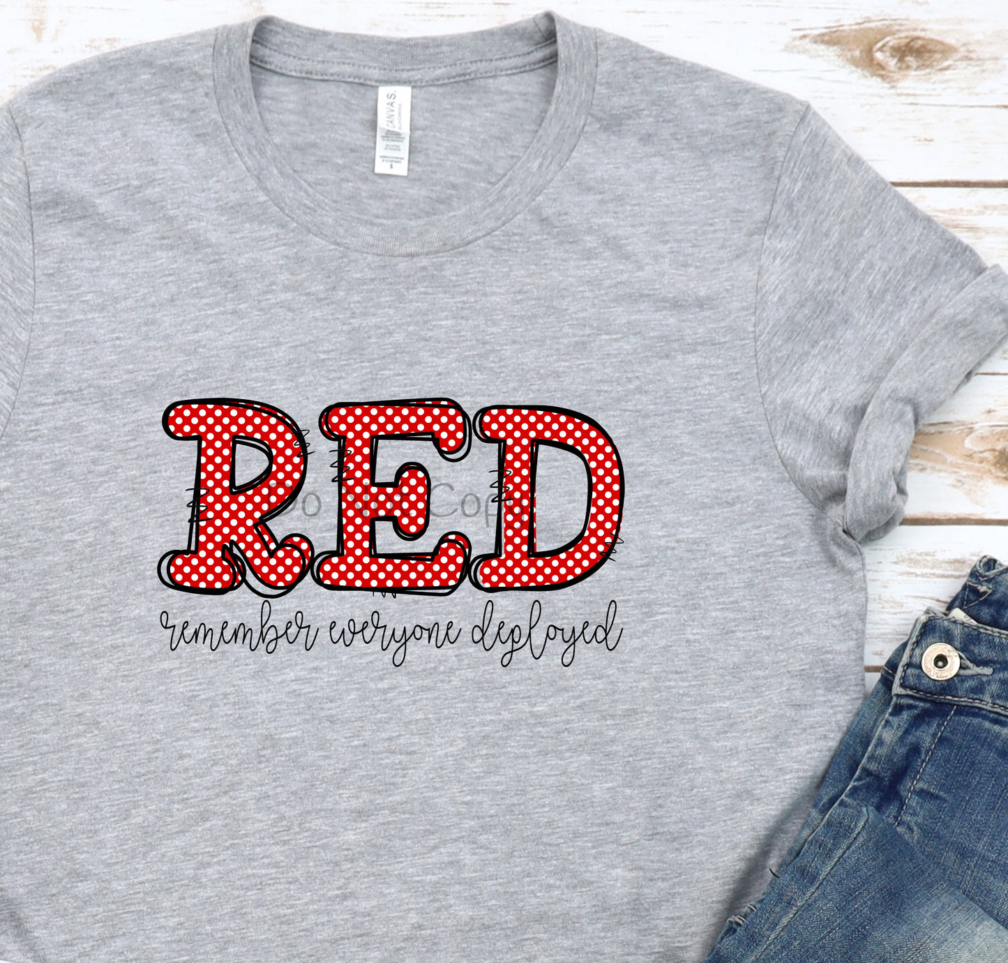RED remember everyone deployed-DTF