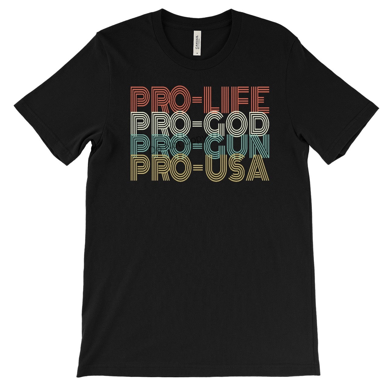 Pro Life Pro God Pro Gun Pro USA-DTF