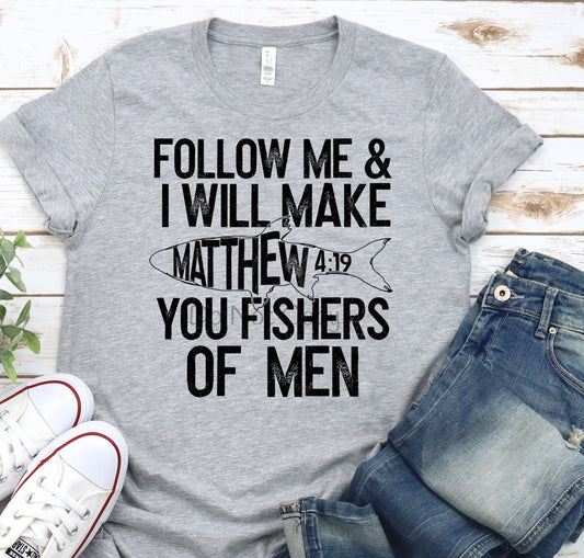 Follow me & I will make you fishers of men solid-DTF