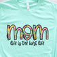 Mom life is the best life-DTF