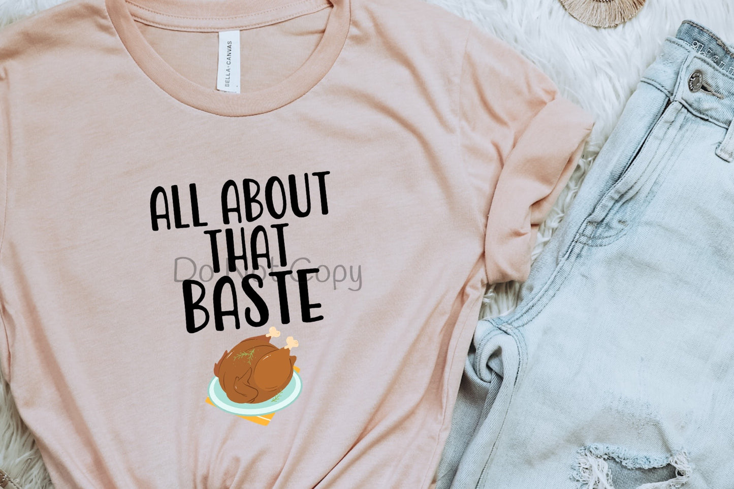 All about that baste-DTF