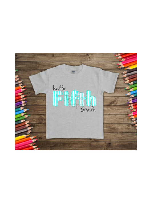 Hello fifth grade-DTF