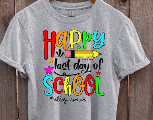 Happy last day of school #hellosummer-DTF