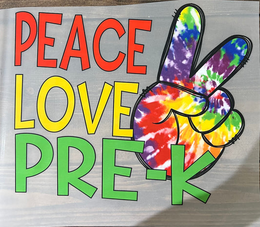 School-Peace love Pre-K hand 9”-DTF RTS