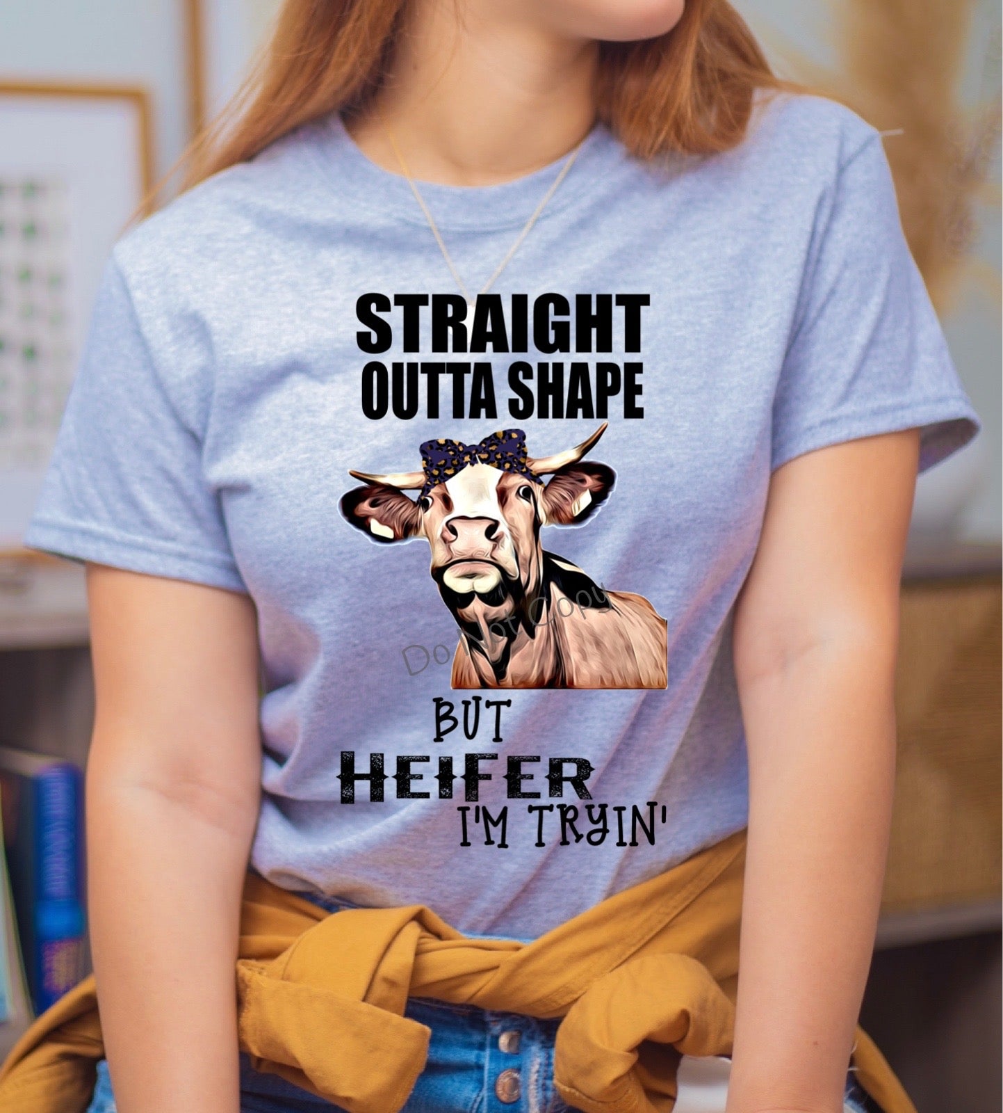 Straight outta shape but heifer I’m trying-DTF