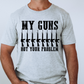 My guns not your problem-DTF