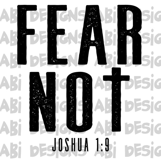 Fear not Joshua 1:9-DTF