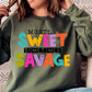 Mostly sweet sometimes savage  colorful-DTF