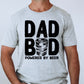 Dad bod powered by beer- DTF