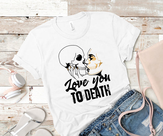 Love you to death-DTF