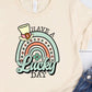 Have a lucky day-DTF