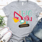 I dig you-DTF